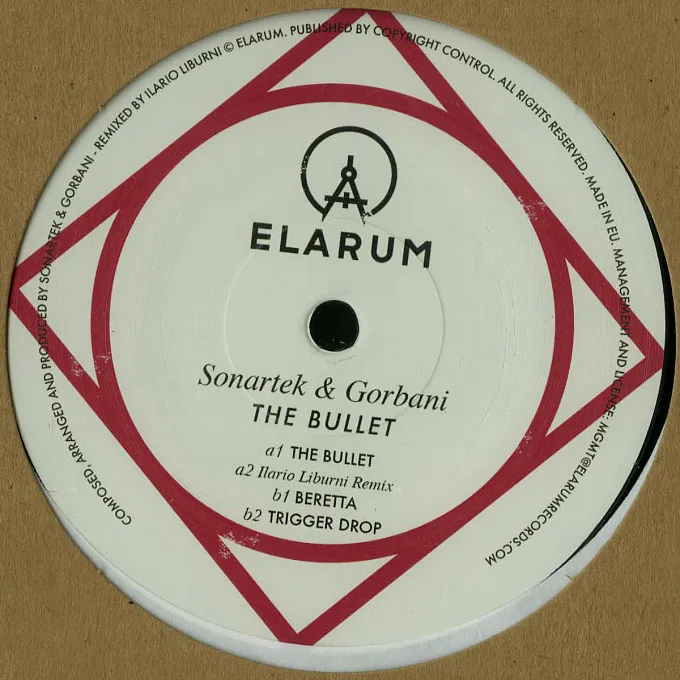 Sonartek & Gorbani - The Bullet (Elarum, ELARUM004)