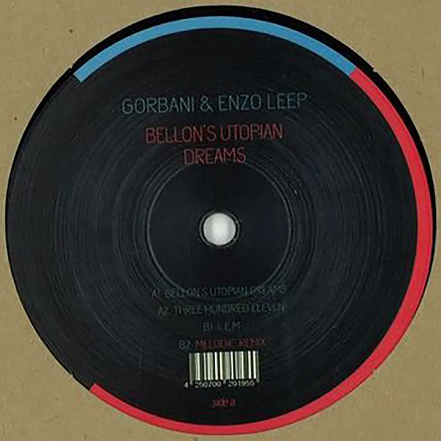 Gorbani & Enzo Leep - Bellon's Utopian Dreams (Mind&Vision, MNV002)