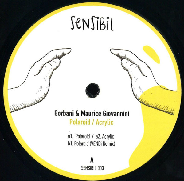 Gorbani & Maurice Giovannini - Polaroid / Acrylic (Sensibil, SENSIBIL003)
