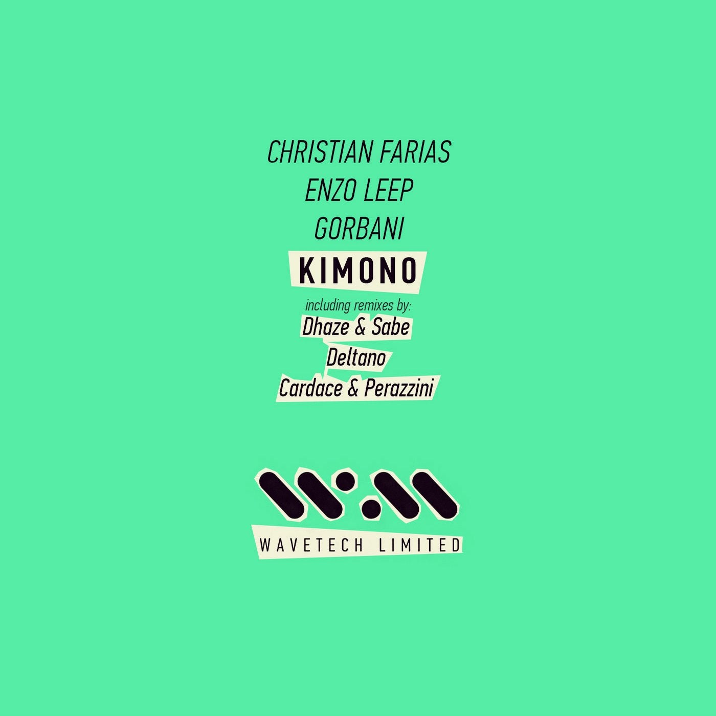 Christian Farias, Enzo Leep & Gorbani - Kimono (Wavetech Limited, WTL022)