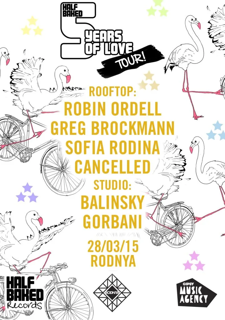 Flyer: Half Baked 5 Years of Love Tour