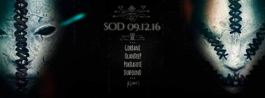 Flyer: SOD with Gorbani, Olandeep, Pokrasote, Dubfound